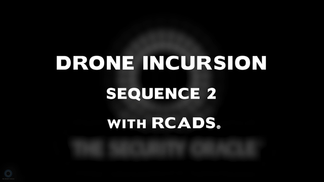 Drone Incursion WITH RCADS 1